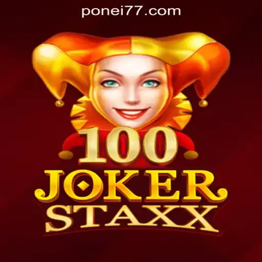 Exploring the Thrills of 100JokerStaxx with Ponei777 Oficial Slots Brasil #1