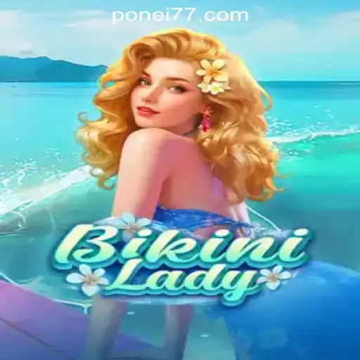 BikiniLady: A Deep Dive into Ponei777 Oficial Slots Brasil #1