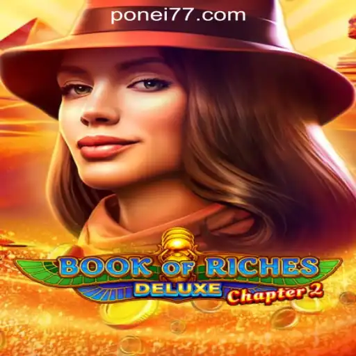 Unveiling Book of Riches Deluxe Chapter 2: A Comprehensive Guide