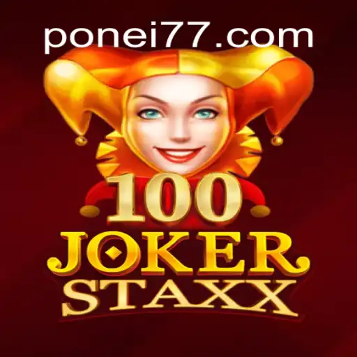 Exploring the Thrills of 100JokerStaxx with Ponei777 Oficial Slots Brasil #1