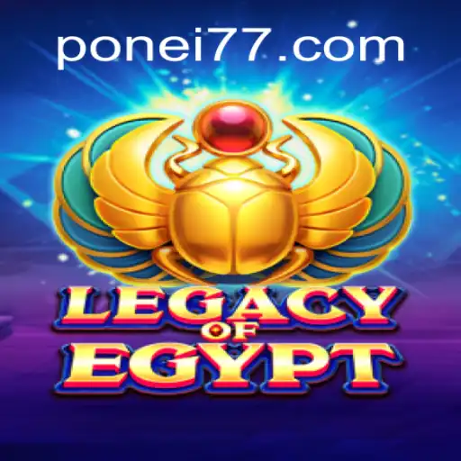 Exploring the Mystical World of LegacyOfEgypt: A Top Choice for Ponei777 Oficial Slots Brasil Enthusiasts