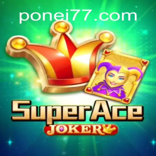 Dive into the World of SuperAceJoker: A Gaming Extravaganza with Ponei777 Oficial Slots Brasil #1