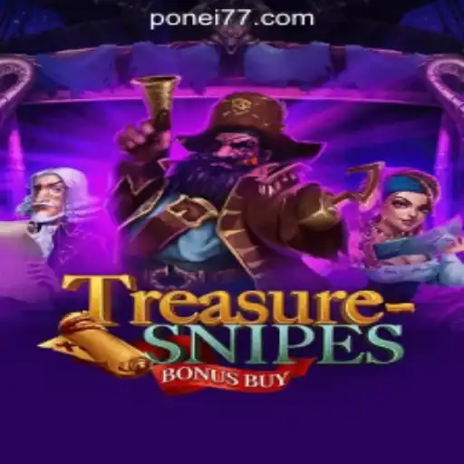Exploring TreasuresnipesBonusBuy Amidst the Rise of Ponei777 Oficial Slots Brasil #1